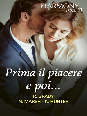cover image of Prima il piacere e poi...